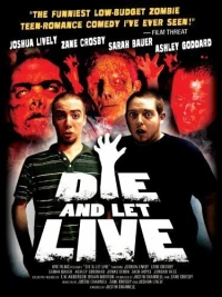 Постер фильма: Die and Let Live