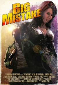 Постер фильма: Big Mistake