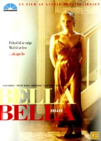 Постер фильма: Bella, min Bella