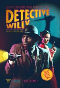 Постер фильма: Detective Willy