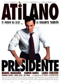 Постер фильма: Atilano, presidente