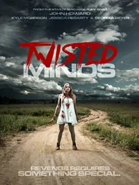 Постер фильма: Twisted Minds