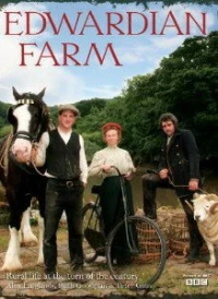 Постер фильма: Эдвардианская ферма