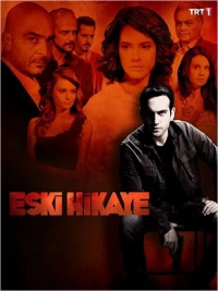 Постер фильма: Eski Hikaye