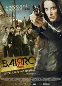 Постер фильма: O Bairro
