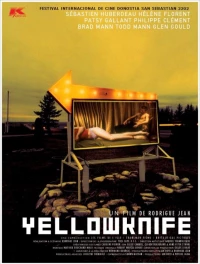 Постер фильма: Yellowknife