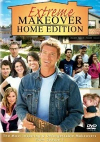 Постер фильма: Extreme Makeover: Home Edition