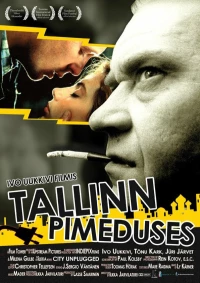 Постер фильма: Тьма в Таллине