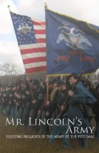 Постер фильма: Mr Lincoln's Army: Fighting Brigades of the Army of the Potomac
