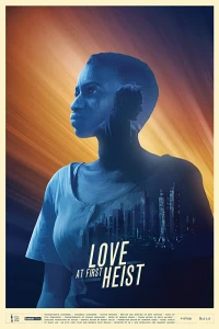 Постер фильма: Love at First Heist