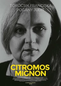 Постер фильма: Citromos Mignon