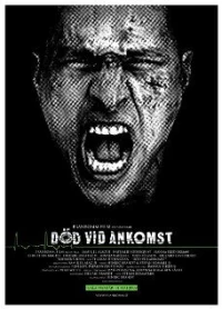 Постер фильма: Död vid ankomst