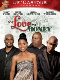 Постер фильма: Ради любви или ради денег