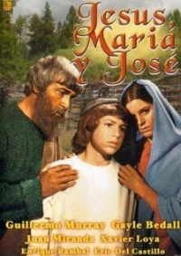 Постер фильма: Иисус, Мария и Иосиф