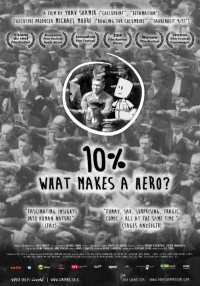 Постер фильма: 10%: What Makes a Hero?