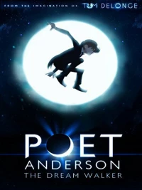 Постер фильма: Поэт Андерсон: Покоритель снов
