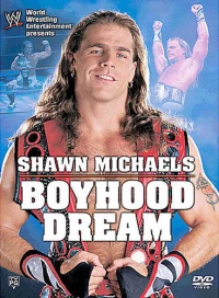 Постер фильма: WWE Шон Майклз — Детская мечта
