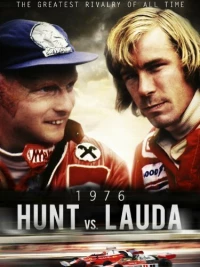 Постер фильма: Хант против Лауды. Величайшие соперники в Формуле 1