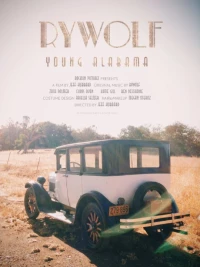 Постер фильма: Rywolf: Young Alabama