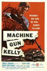 Постер фильма: Пулеметчик Келли