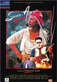 Постер фильма: Sucre amer