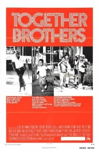 Постер фильма: Together Brothers