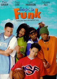 Постер фильма: Fakin' Da Funk