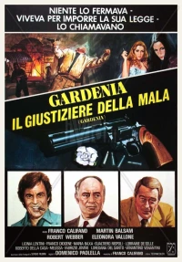 Постер фильма: Гардения, палач из преступного мира