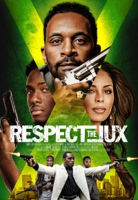 Постер фильма: Respect the Jux