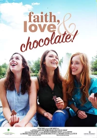 Faith, Love & Chocolate