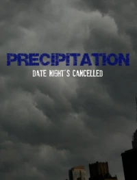Постер фильма: Precipitation