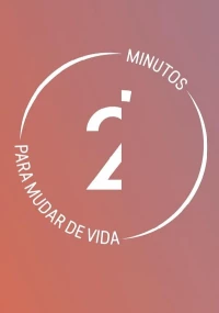 Постер фильма: 2' Minutos para mudar de vida