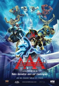 Постер фильма: AAA, la película: Sin límite en el tiempo