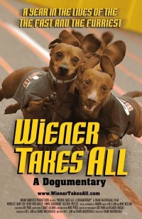 Постер фильма: Wiener Takes All: A Dogumentary