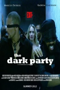 Постер фильма: The Dark Party