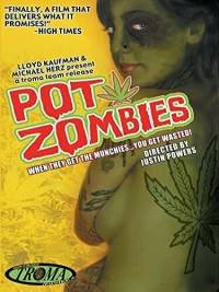Постер фильма: Pot Zombies