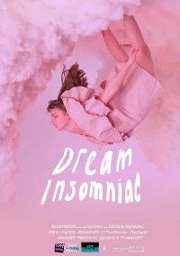 Постер фильма: Dream Insomniac