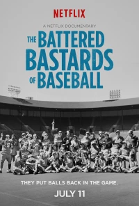 Постер фильма: The Battered Bastards of Baseball