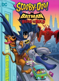 Постер фильма: Скуби-Ду и Бэтмен: Отважный и смелый