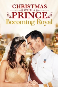 Постер фильма: Рождество с принцем: Королевская свадьба