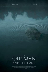 Постер фильма: Старик и пруд