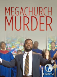 Постер фильма: Megachurch Murder