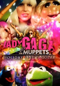 Постер фильма: Lady Gaga & the Muppets' Holiday Spectacular