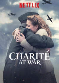 Постер фильма: Charité at War