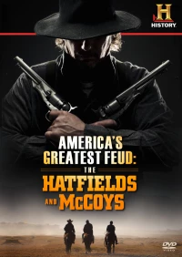 Постер фильма: Кровная вражда в Америке: Хэтфилды и МакКои