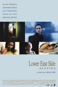 Постер фильма: Lower East Side Stories