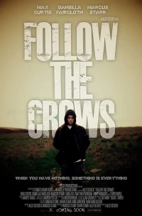 Постер фильма: Follow the Crows