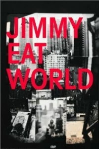Постер фильма: Jimmy Eat World