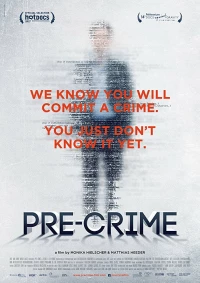 Постер фильма: Pre-crime: Потенциальные преступники