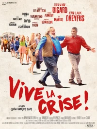 Постер фильма: Да здравствует кризис